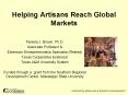 Helping Artisans Reach Global Markets PowerPoint PPT Presentation