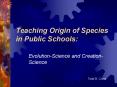 Teaching Origin of Species in Public Schools: PowerPoint PPT Presentation
