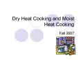 Dry Heat Cooking and Moist Heat Cooking PowerPoint PPT Presentation