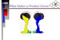 What Makes a Product Green? PowerPoint PPT Presentation