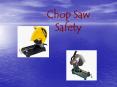 Chop Saw Safety PowerPoint PPT Presentation