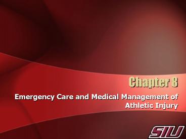 Emergency Care and Medical Management of Athletic Injury