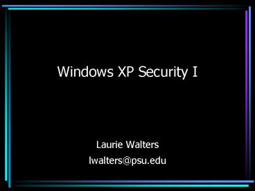 Windows XP Security I