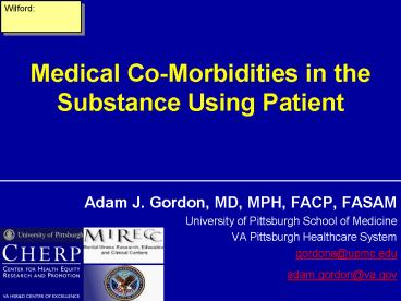 Medical CoMorbidities in the Substance Using Patient