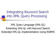 Integrating%20Keyword%20Search%20into%20XML%20Query%20Processing