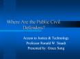 Where Are the Public Civil Defenders PowerPoint PPT Presentation
