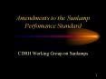 Amendments to the Sunlamp Perfomance Standard PowerPoint PPT Presentation