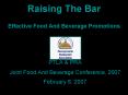 Raising The Bar Effective Food And Beverage Promotions PowerPoint PPT Presentation