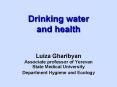 Drinking water          and health  Luiza Gharibyan PowerPoint PPT Presentation
