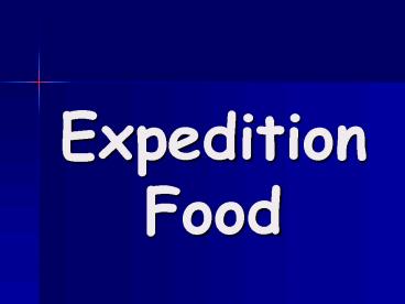 Expedition Food