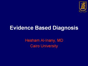 Evidence Based Diagnosis