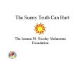 The Sunny Truth Can Hurt PowerPoint PPT Presentation