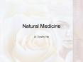 Natural Medicine PowerPoint PPT Presentation