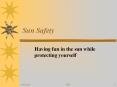 Sun Safety PowerPoint PPT Presentation