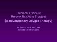 Technical Overview Relovox Rx Acne Therapy A Revolutionary Oxygen Therapy PowerPoint PPT Presentation