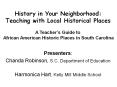 History in Your Neighborhood: Teaching with Local Historical Places PowerPoint PPT Presentation