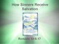 How Sinners Receive Salvation PowerPoint PPT Presentation