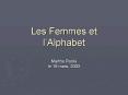 Les Femmes et lAlphabet PowerPoint PPT Presentation