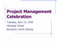 Project Management Celebration PowerPoint PPT Presentation