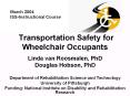 Transportation Safety for Wheelchair Occupants PowerPoint PPT Presentation