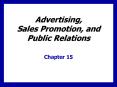 Advertising, Sales Promotion, and Public Relations PowerPoint PPT Presentation