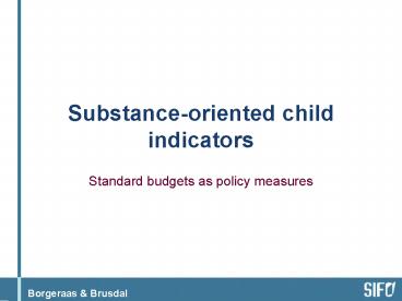 Substanceoriented child indicators
