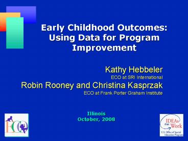 Part C and Preschool Child Outcome Indicators