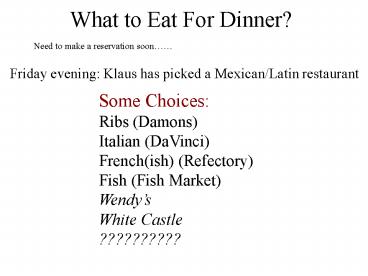 What to Eat For Dinner?