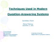 Techniques Used in Modern QuestionAnswering Systems