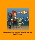 The Adventures of Kara, Winston and the SMART Crew PowerPoint PPT Presentation