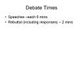Debate Times PowerPoint PPT Presentation