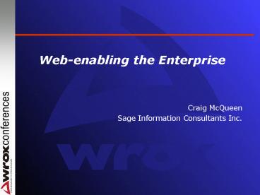 Web-enabling the Enterprise
