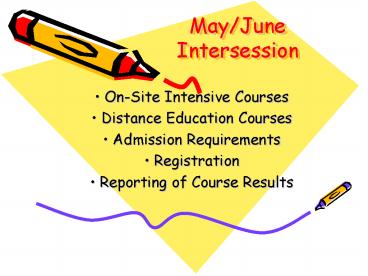 MayJune Intersession