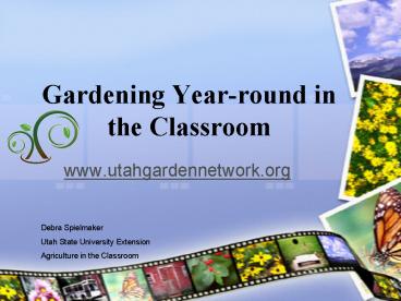 Gardening Yearround in the Classroom