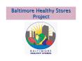 Baltimore Healthy Stores Project PowerPoint PPT Presentation
