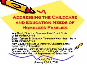 Addressing the Childcare and Education Needs of Homeless Families