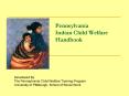 Pennsylvania Indian Child Welfare Handbook PowerPoint PPT Presentation