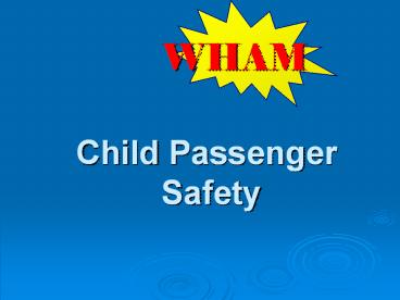 Child Passenger Safety
