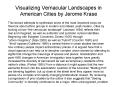 Visualizing Vernacular Landscapes in American Cities by Jerome Krase PowerPoint PPT Presentation
