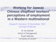 Working for laowai: Chinese shopfloor workers perceptions of employment in a Western multinational PowerPoint PPT Presentation