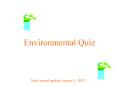 Environmental Quiz PowerPoint PPT Presentation