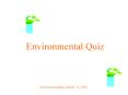Environmental Quiz PowerPoint PPT Presentation