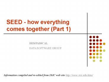 SEED how everything comes together Part 1