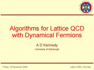 Algorithms for Lattice QCD with Dynamical Fermions
