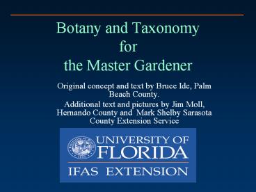Botany and Taxonomy for the Master Gardener