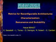 Metrics for Reconfigurable Architectures Characterization: Remanence and Scalability