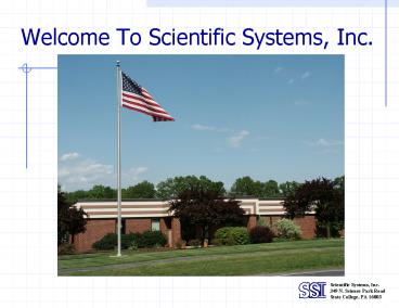 Welcome To Scientific Systems, Inc'