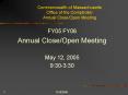 Commonwealth of Massachusetts Office of the Comptroller Annual CloseOpen Meeting PowerPoint PPT Presentation