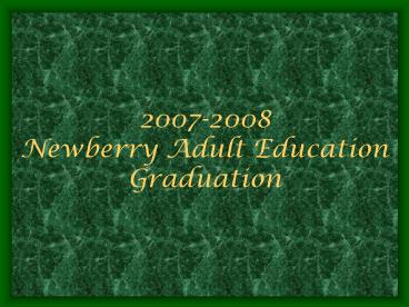 20072008 Newberry Adult Education Graduation