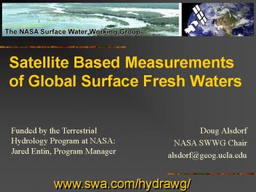 Satellite Based Measurements of Global Surface Fresh Waters